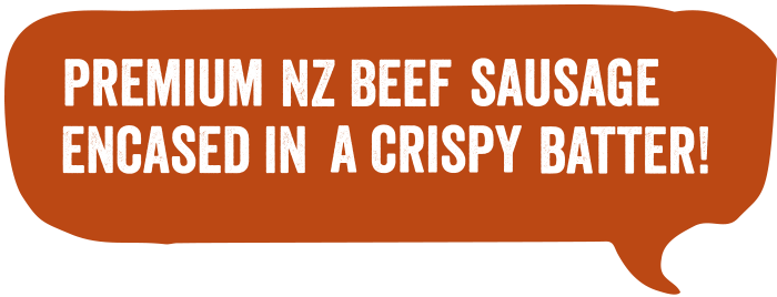 Premium NZ beef sausage encased in crispy batter